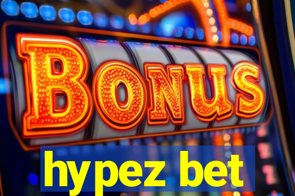 hypez bet